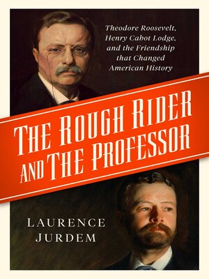 cover image of The Rough Rider and the Professor